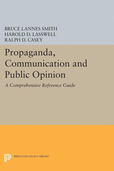 Propaganda, Communication And Public Opinion (Princeton Legacy Library, 2314)