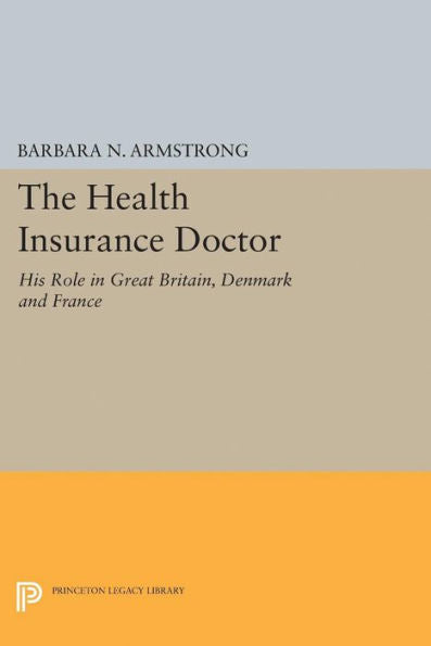 Health Insurance Doctor (Princeton Legacy Library, 2219)
