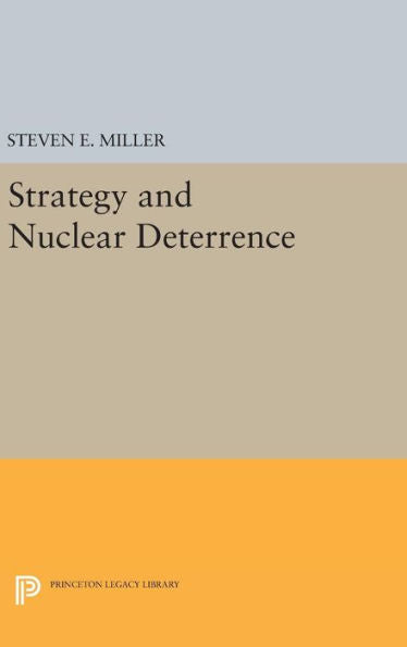 Strategy And Nuclear Deterrence (International Security Readers)