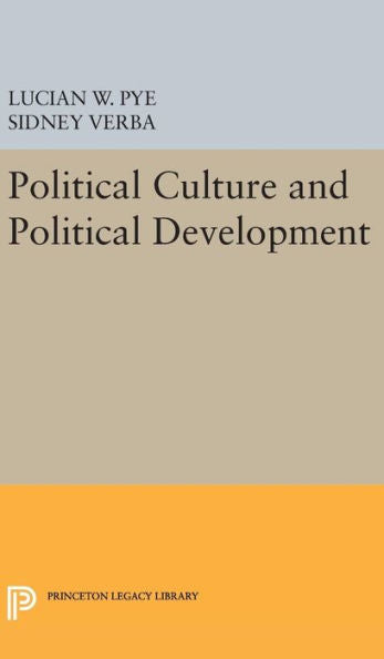 Political Culture And Political Development (Studies In Political Development) - 9780691648880