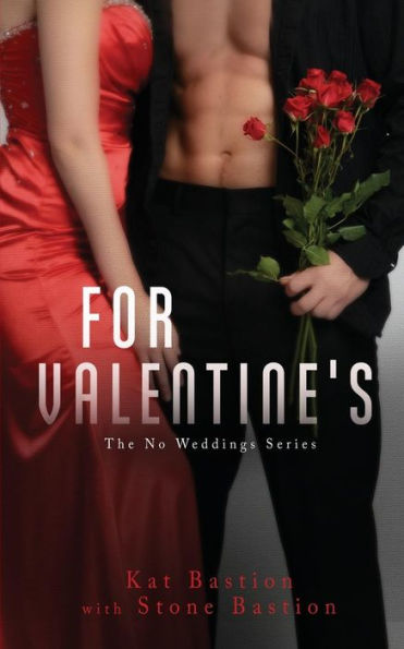 For Valentine's (No Weddings)