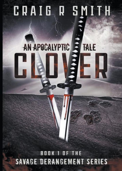 Clover: An Apocalyptic Tale (1)