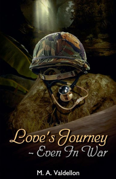 Love's Journey - Even In War