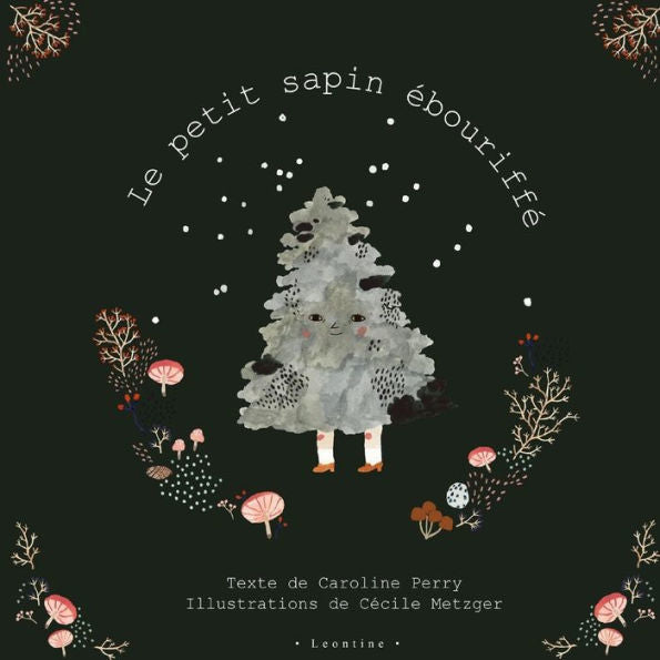 Le Petit Sapin Ébouriffé (French Edition)