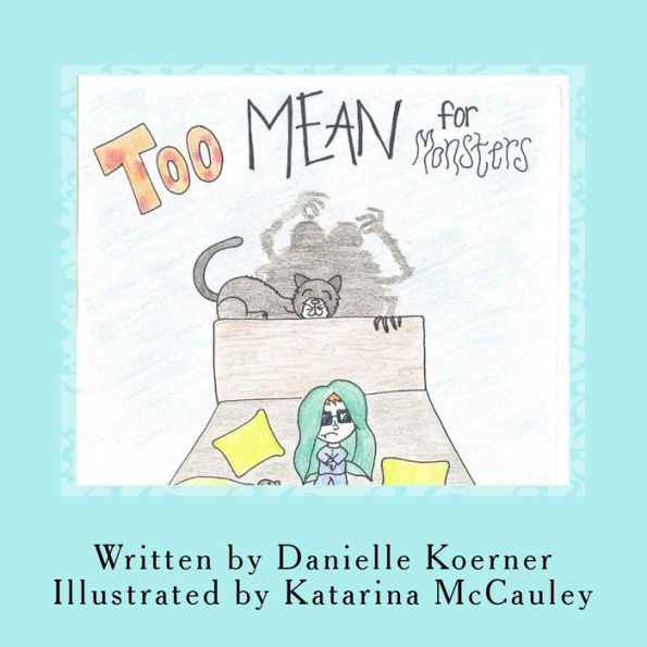 Too Mean For Monsters