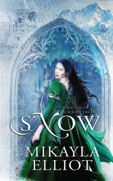 Snow (Black Ice Trilogy)