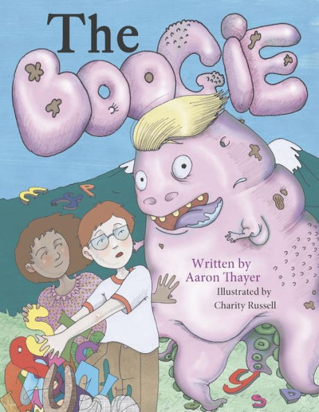 The Boogie: A Story About Bullies And Fighting Monsters In White Houses