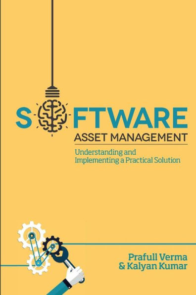 Software Asset Management: Understanding And Implementing An Optimal Solution