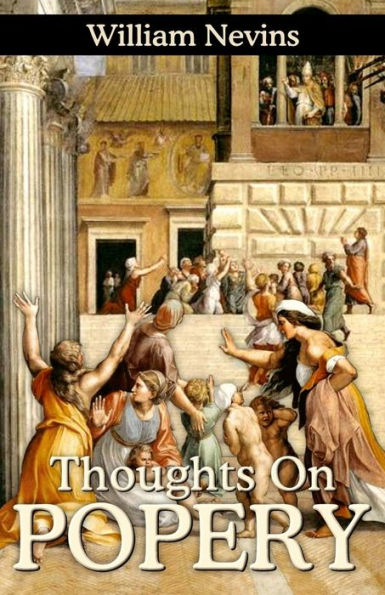 Thoughts On Popery