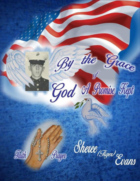 By The Grace Of God A Promise Kept