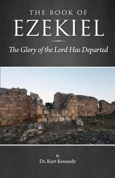 Ezekiel: The Glory Of The Lord Has Departed