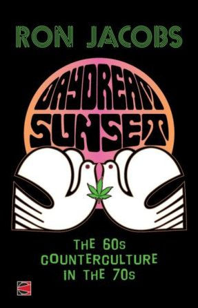Daydream Sunset: The 60S Counterculture In The 70S