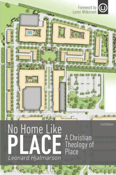 No Home Like Place: A Christian Theology Of Place