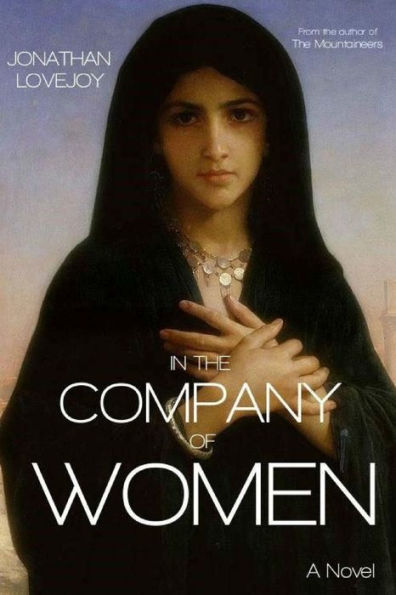 In The Company Of Women - 9780692394489