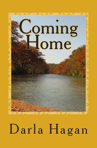 Coming Home: First Book In The Abigail Laurence Series A Story Of Family, Tragedy, Love, And The Unknown