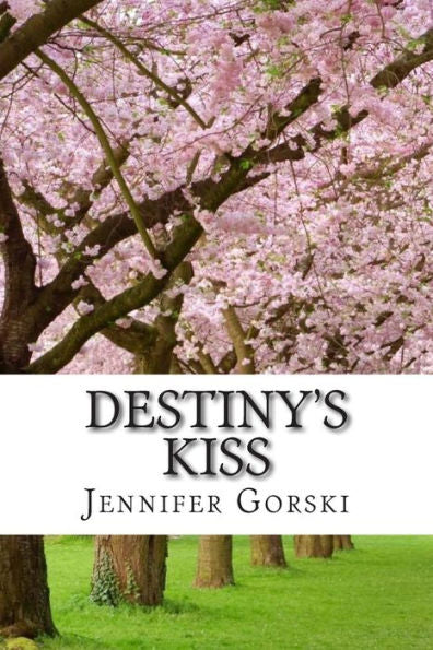 Destiny's Kiss: Everything Is Going To Change