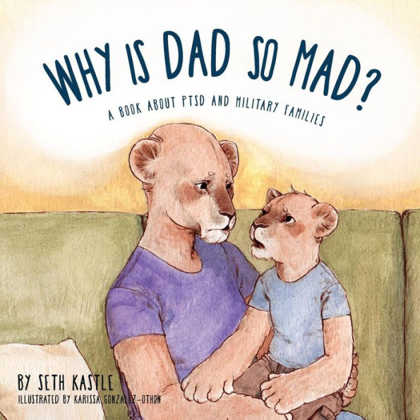 Why Is Dad So Mad? - 9780692420683