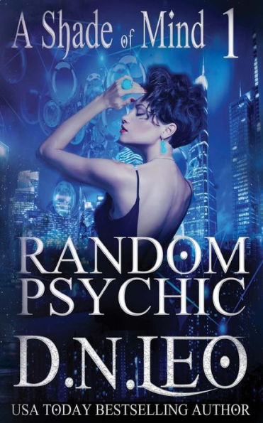 Random Psychic (A Shade Of Mind)