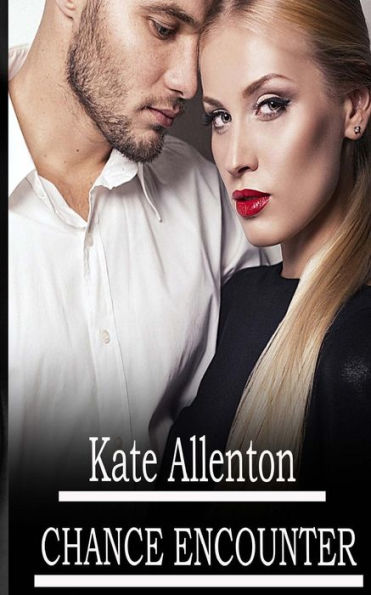 Chance Encounter (Bennett Sister Series)
