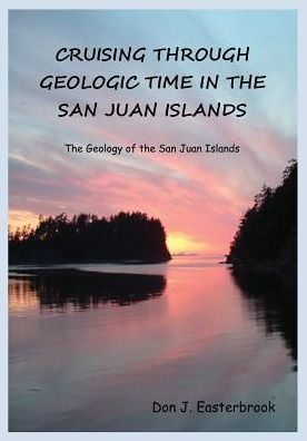 Cruising Through Geologic Time In The San Juan Islands
