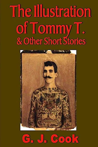 The Illustration Of Tommy T. & Other Short Stories (A Mark Daniels Mystery)