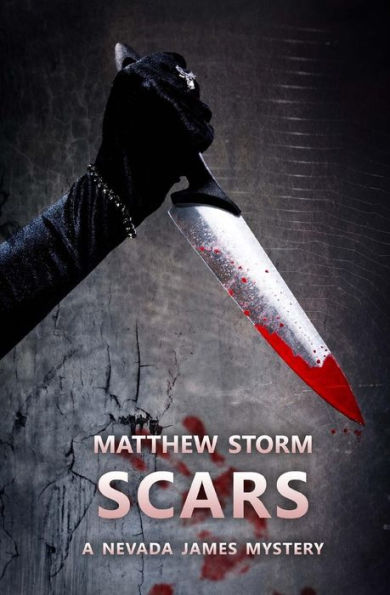 Scars (Nevada James Mysteries)