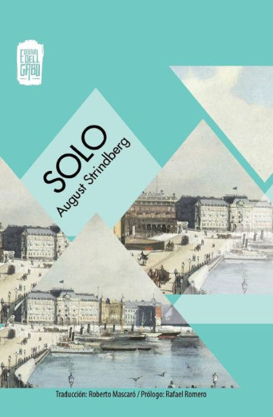 Solo (Coleccion Caleidoscopio De Narrativa) (Spanish Edition)