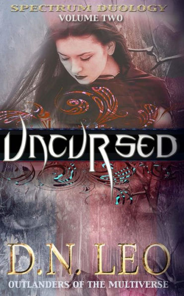 Uncursed (Spectrum Duology)
