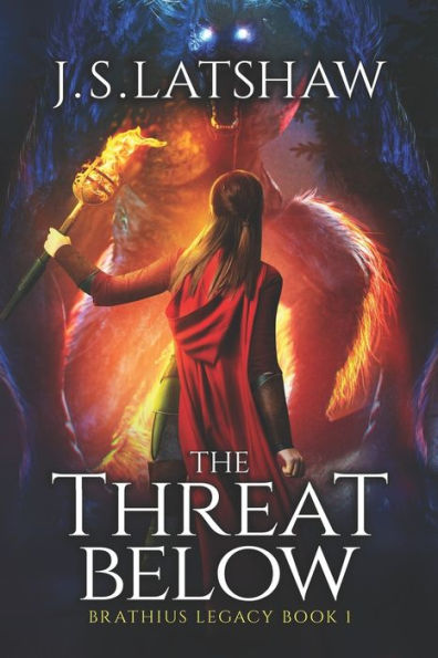 The Threat Below (Brathius Legacy Series)