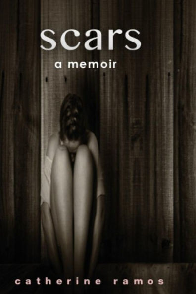 Scars: A Memoir