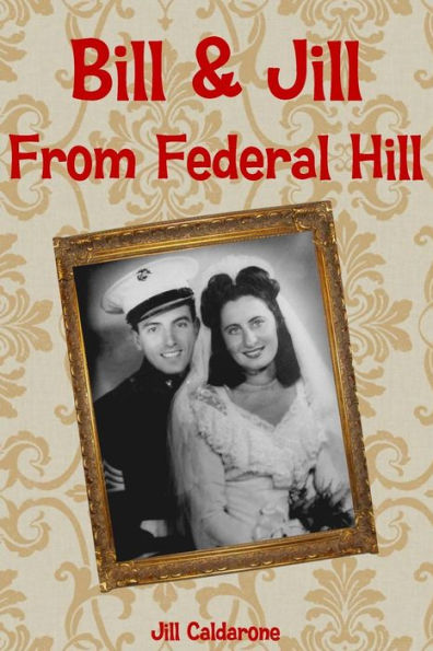 Bill And Jill From Federal Hill