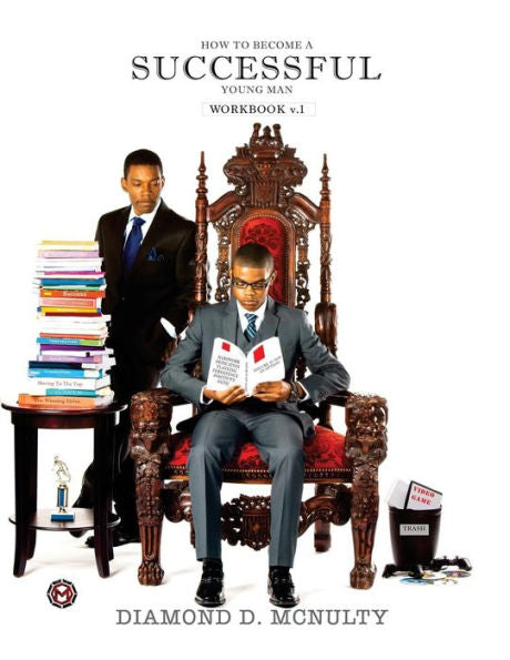 How To Become A Successful Young Man Workbook: -Taking Over The World- (Young & Successful)