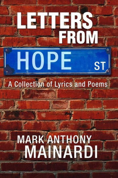 Letters From Hope Street: A Collection Of Lyrics And Poems