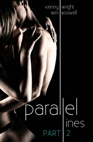 Parallel Lines: An Experiment In Temptation (Part 2)
