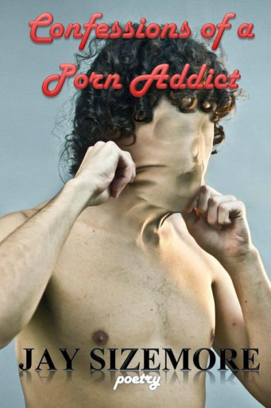 Confessions Of A Porn Addict