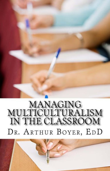 Managing Multiculturalism In The Classroom