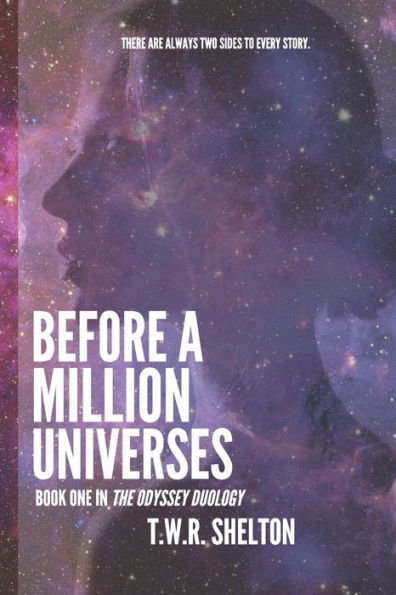 Before A Million Universes (The Odyssey Duology)