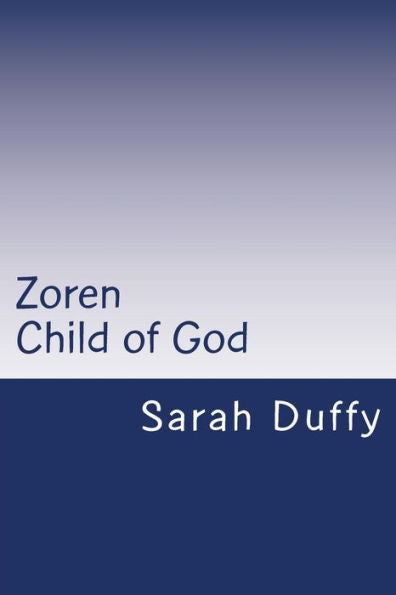 Zoren: Child Of God