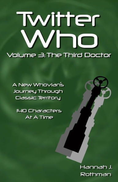 Twitter Who Volume 3: The Third Doctor