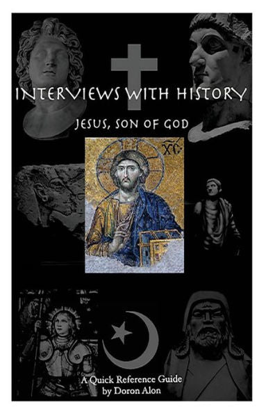 Interviews With History: Jesus, Son Of God