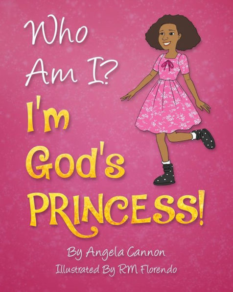 Who Am I? I'M God's Princess!