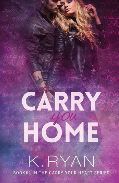 Carry You Home (Carry Your Heart)