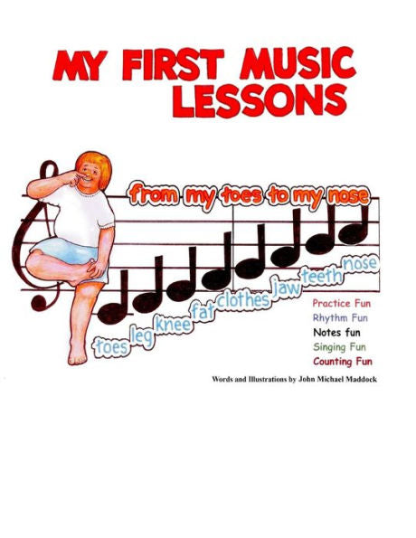My First Music Lessons: From My Toes To My Nose