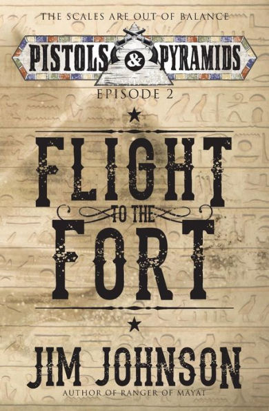 Flight To The Fort (Pistols And Pyramids)