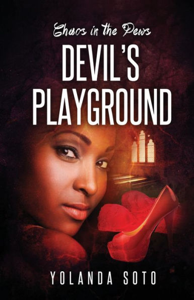 Devil's Playground: Chaos In The Pews
