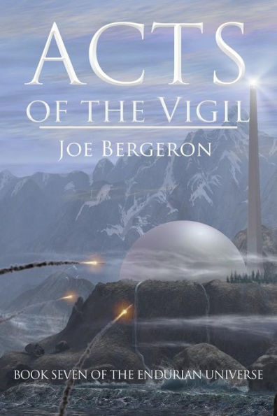 Acts Of The Vigil (Endurian Universe)
