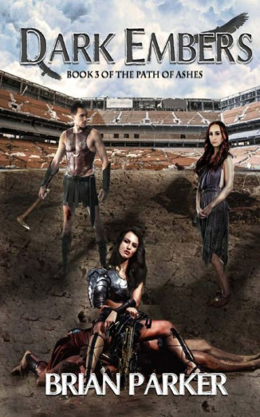Dark Embers (The Path Of Ashes)