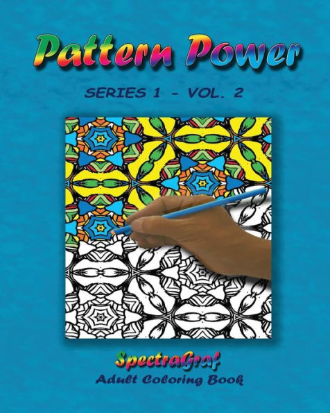 Pattern Power - Volume 2: Adult Coloring Book