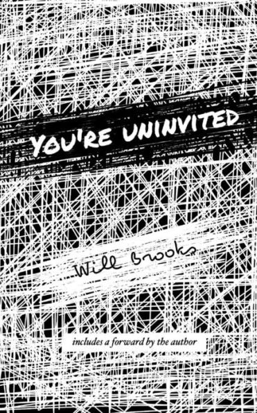 You'Re Uninvited: Special Foreword Edition
