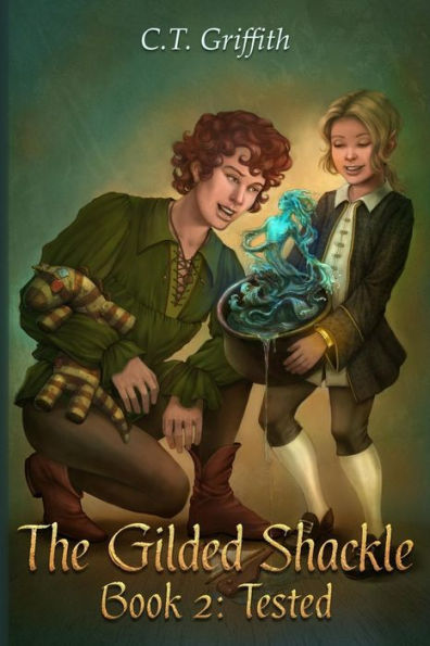 Tested (The Gilded Shackle)